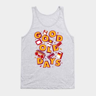 Good Old Days Tank Top